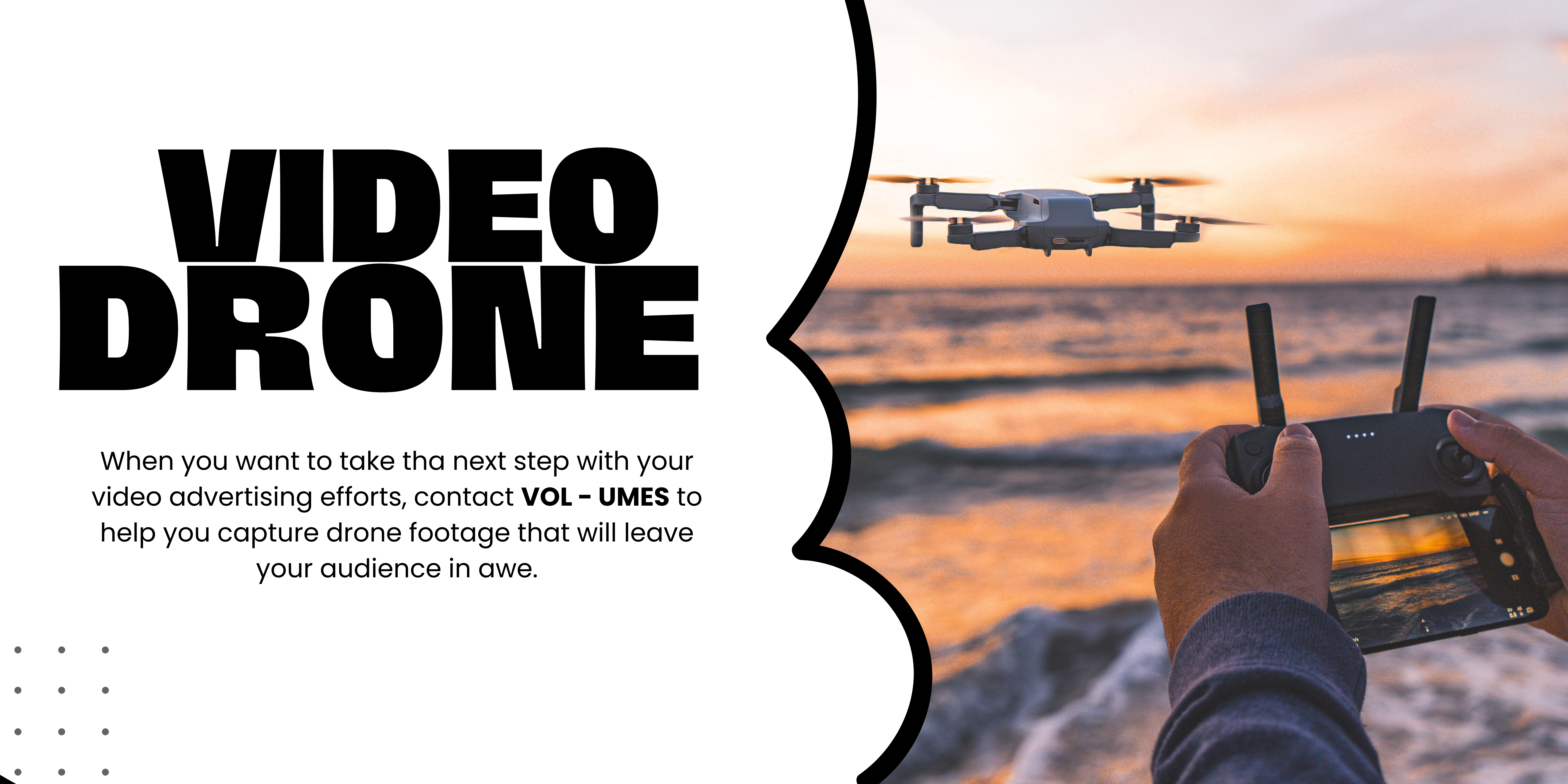 VIDEO DRONE